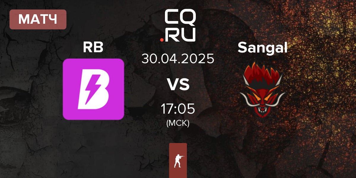 Матч RUSH B RB vs Sangal Esports Sangal | 30.04