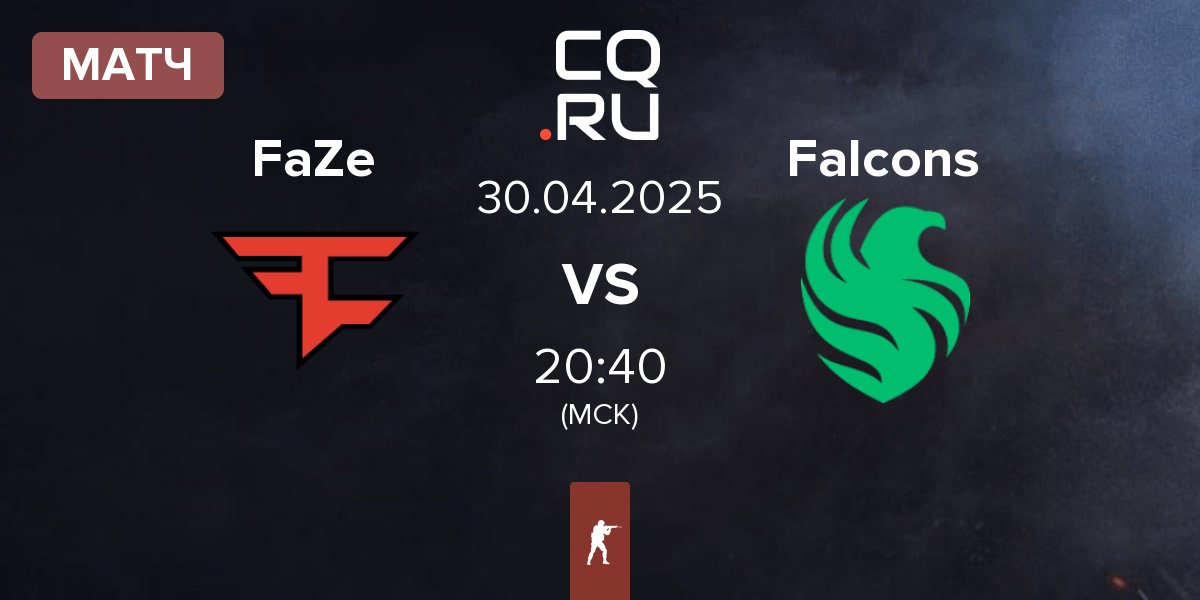 Матч FaZe Clan FaZe vs Team Falcons Falcons | 30.04