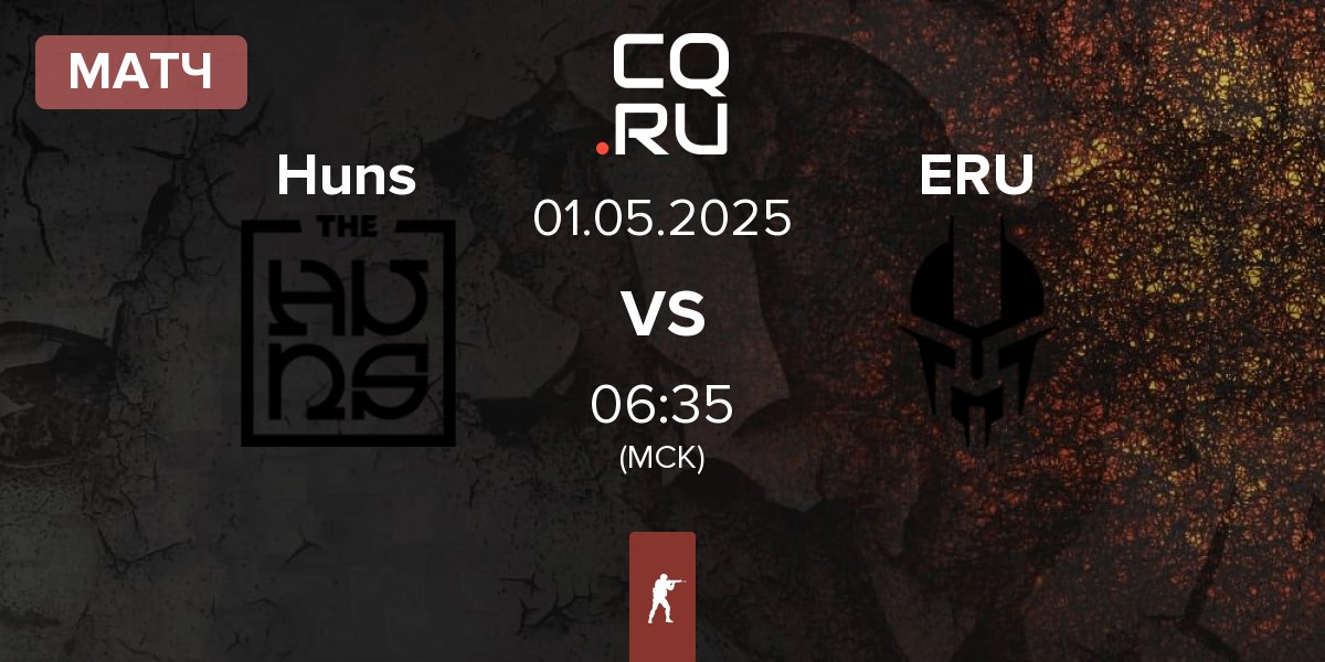Матч The Huns Huns vs Eruption ERU | 01.05