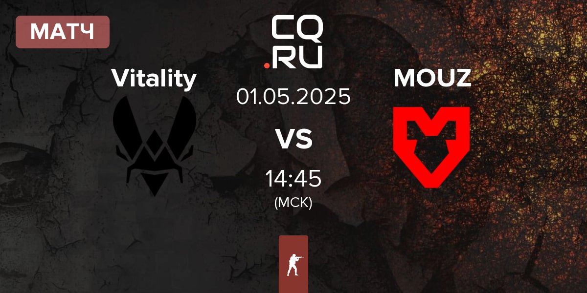Матч Team Vitality Vitality vs MOUZ | 01.05