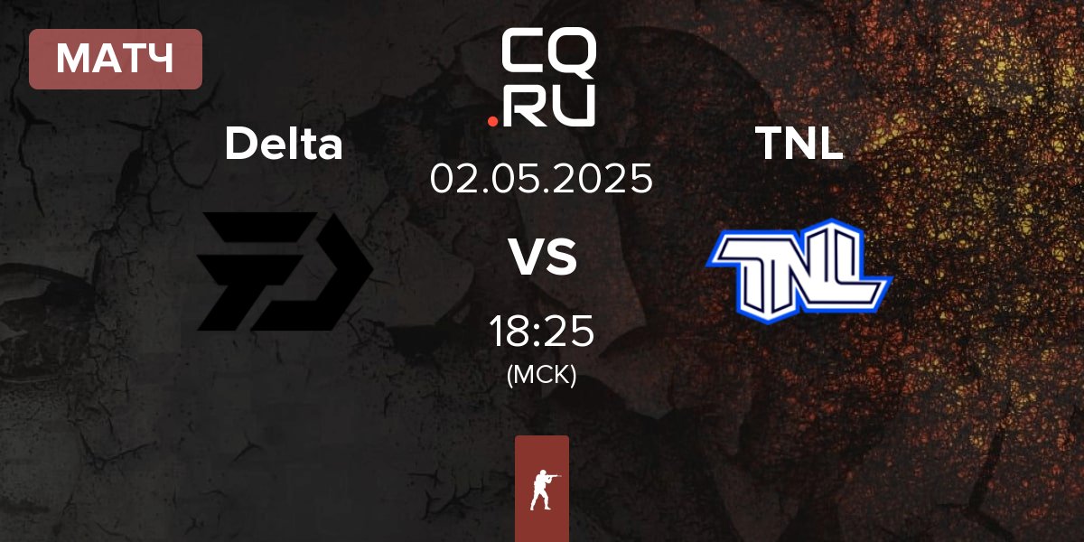 Матч Delta vs TEAM NEXT LEVEL TNL | 02.05