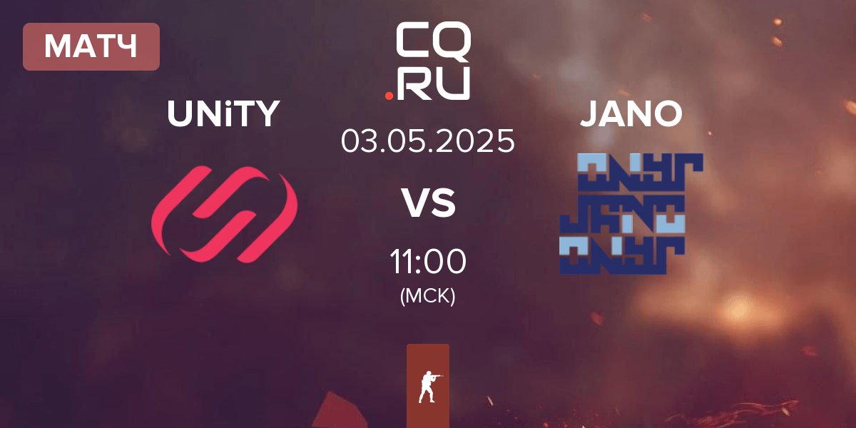 Матч UNiTY Esports UNiTY vs JANO Esports JANO | 03.05