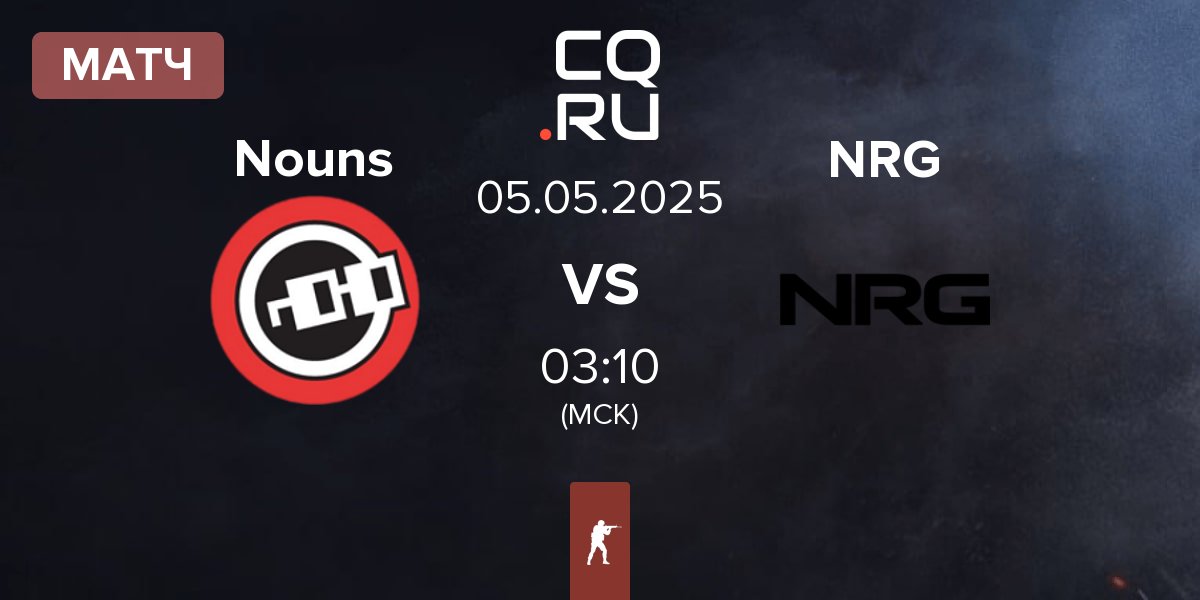 Матч Nouns Esports Nouns vs NRG Esports NRG | 05.05