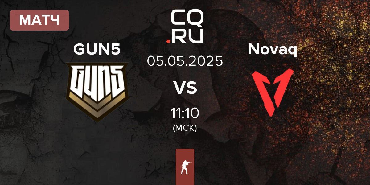 Матч GUN5 Esports GUN5 vs Novaq | 05.05