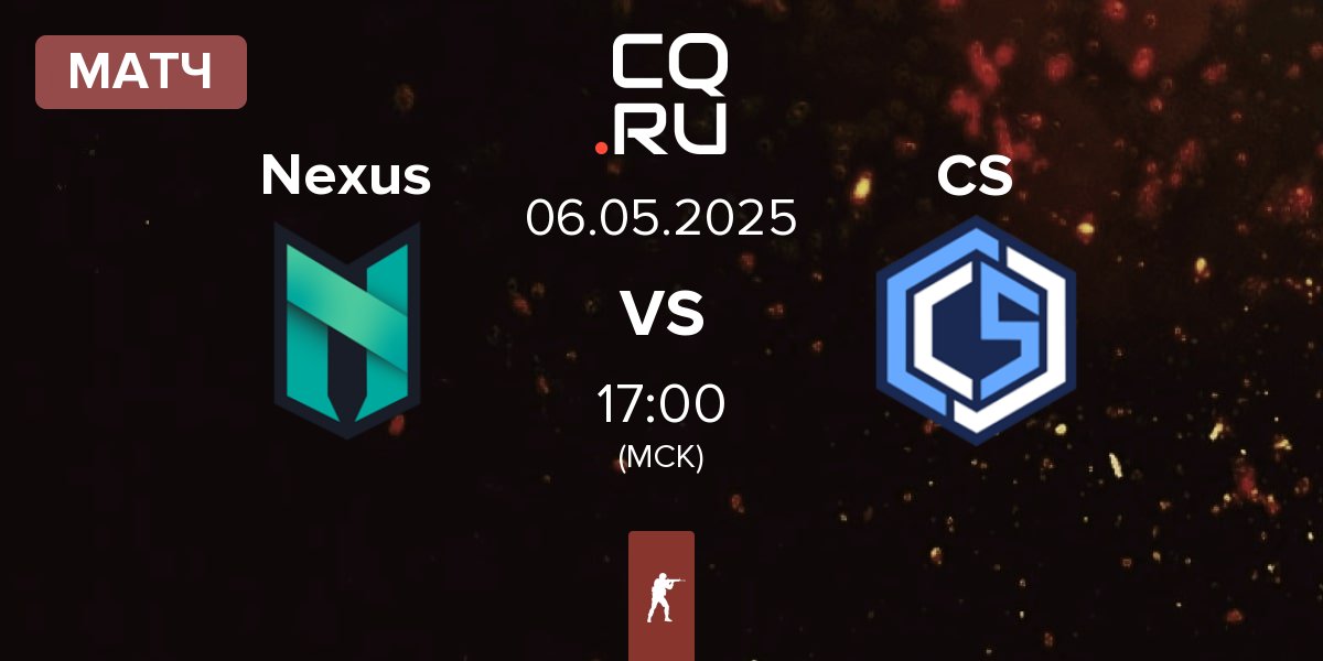 Матч Nexus Gaming Nexus vs CYBERSHOKE Esports CS | 06.05