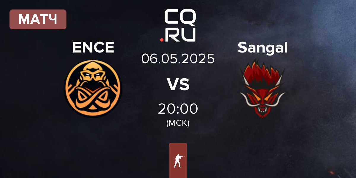 Матч ENCE vs Sangal Esports Sangal | 06.05