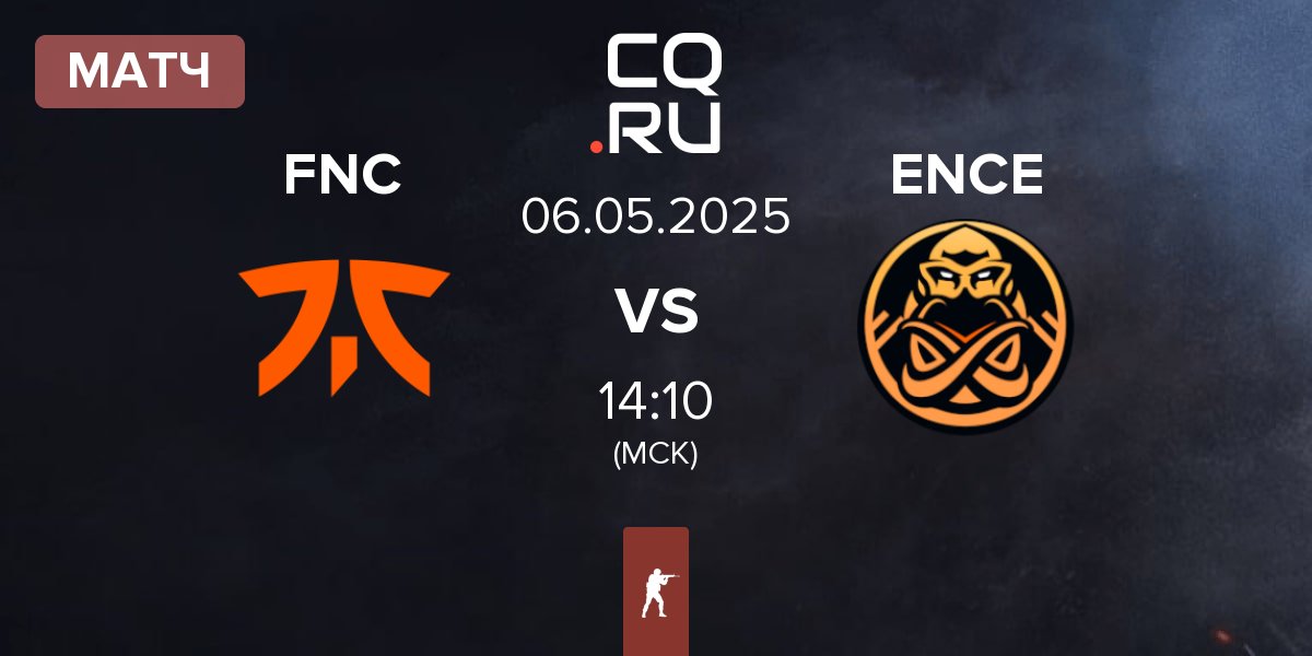 Матч Fnatic FNC vs ENCE | 06.05