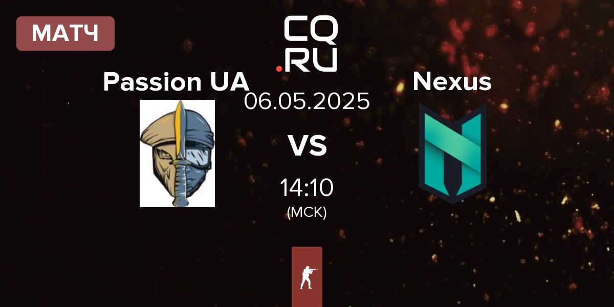 Матч Passion UA vs Nexus Gaming Nexus | 06.05