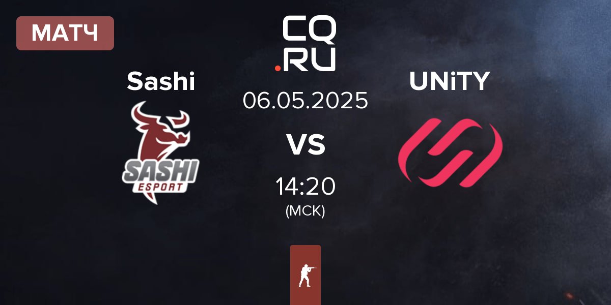 Матч Sashi Esport Sashi vs UNiTY Esports UNiTY | 06.05