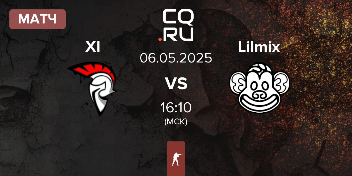 Матч XI Esport XI vs Lilmix | 06.05