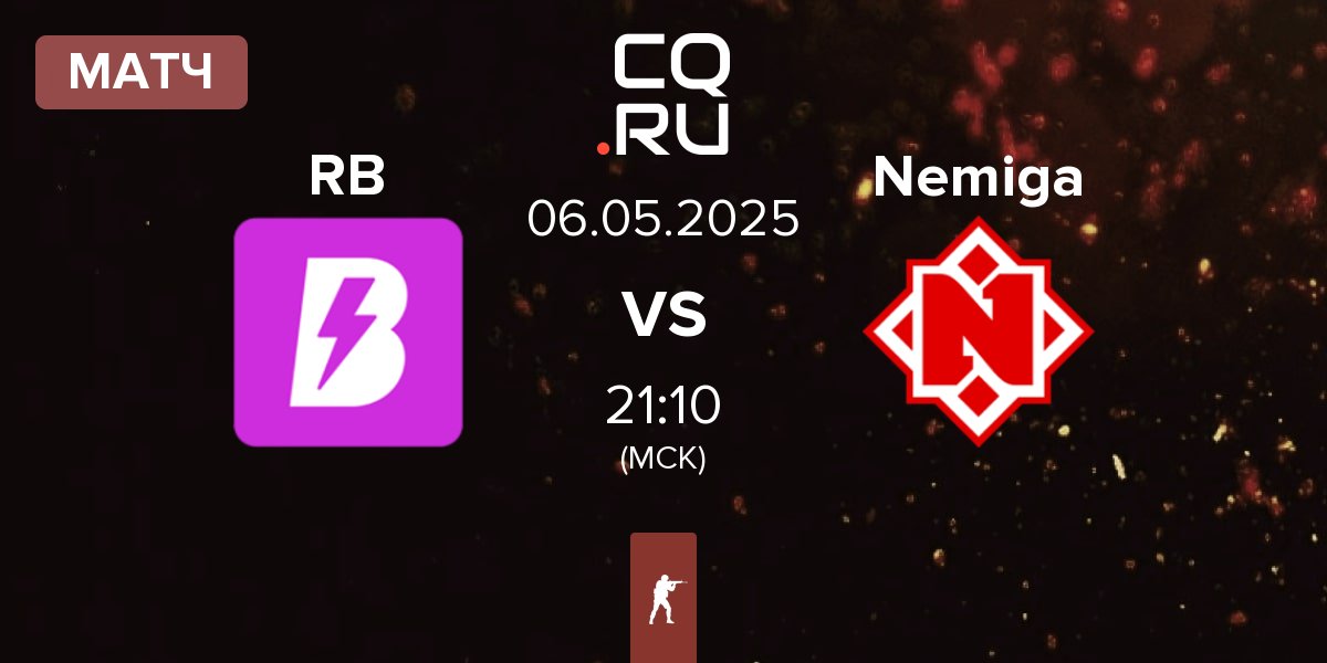 Матч RUSH B RB vs Nemiga Gaming Nemiga | 06.05
