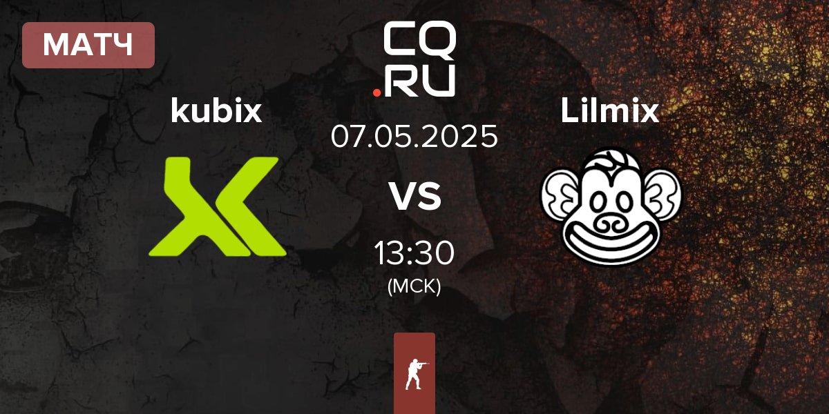 Матч Kubix Esports kubix vs Lilmix | 07.05