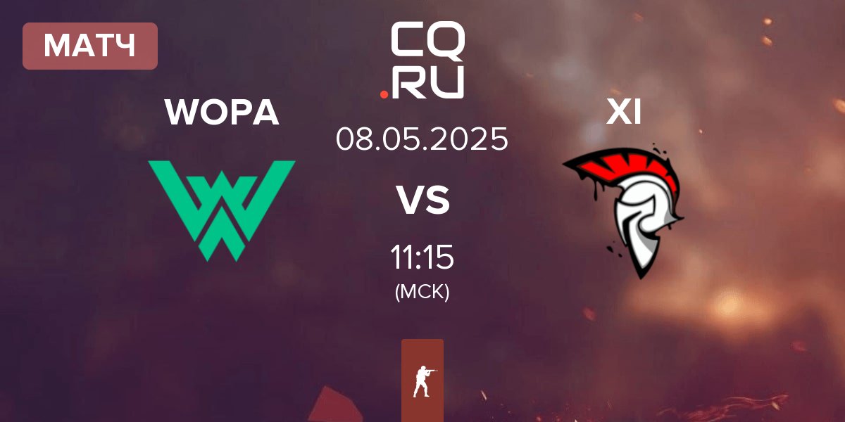 Матч WOPA Esport WOPA vs XI Esport XI | 08.05