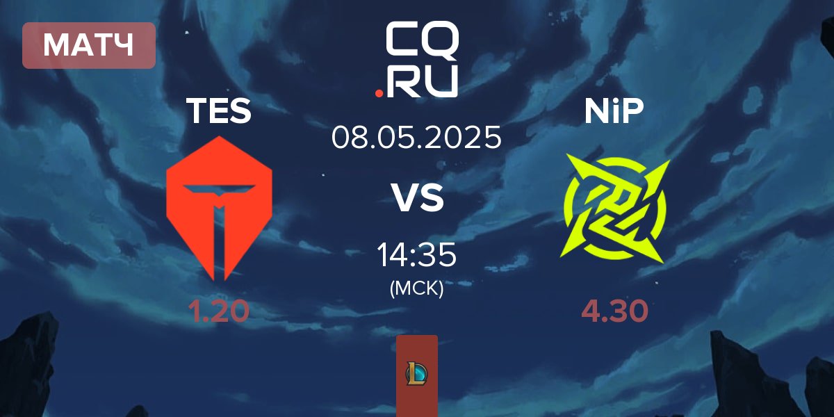 Матч TOP Esports TES vs Ninjas In Pyjamas NiP | 08.05
