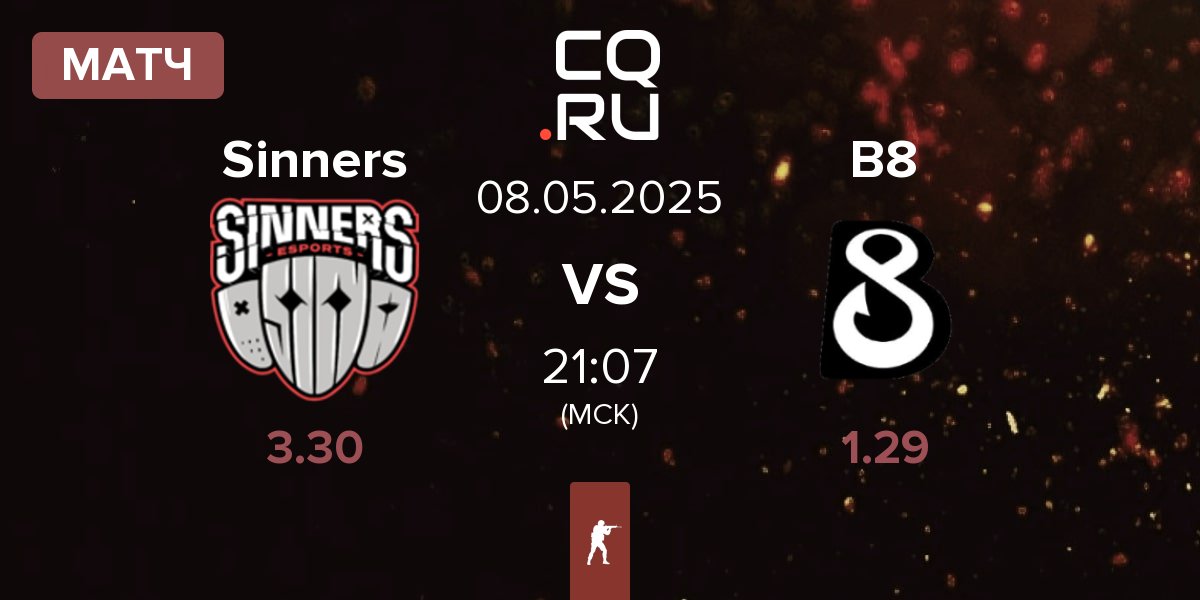 Матч Sinners Esports Sinners vs B8 | 08.05