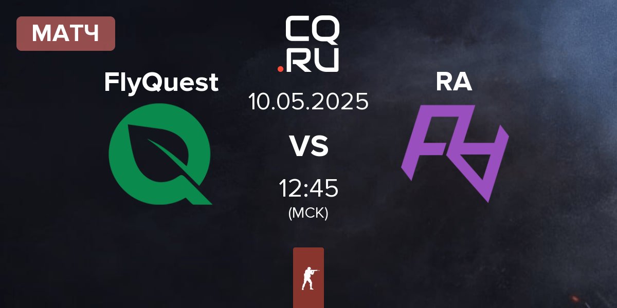 Матч FlyQuest vs Rare Atom RA | 10.05