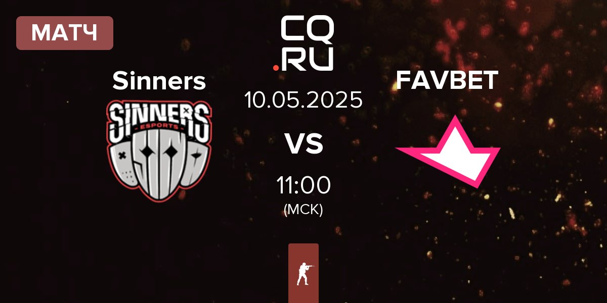 Матч Sinners Esports Sinners vs FAVBET Team FAVBET | 10.05