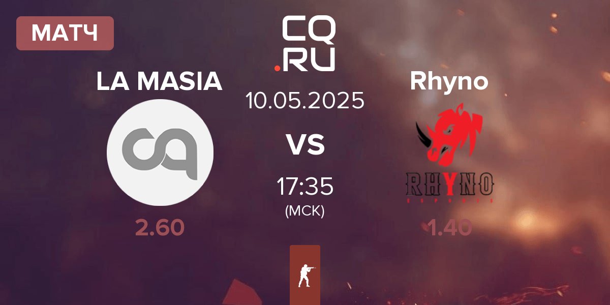 Матч LA MASIA vs Rhyno Esports Rhyno | 10.05
