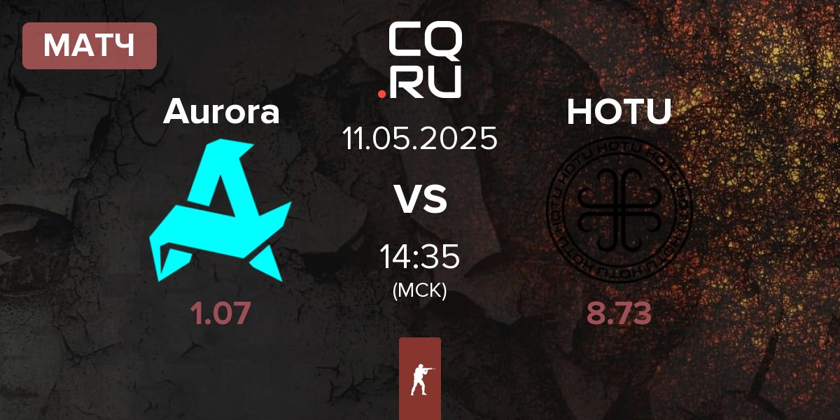 Матч Aurora Gaming Aurora vs HOTU | 11.05