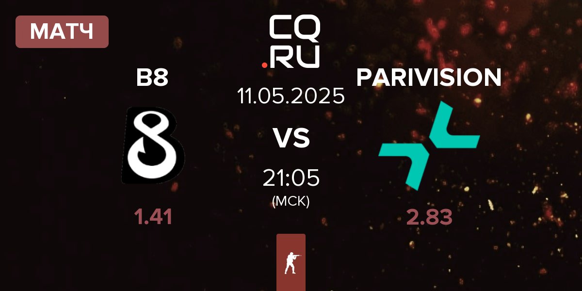 Матч B8 vs PARIVISION | 11.05