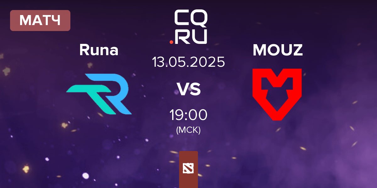 Матч Runa Team Runa vs MOUZ | 13.05