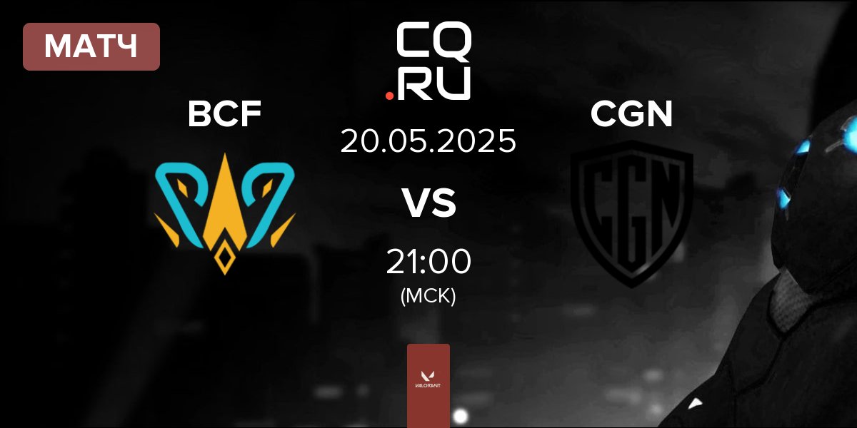 Матч BBL PCIFIC BCF vs CGN Esports CGN | 20.05