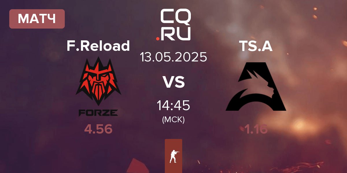 Матч FORZE Reload F.Reload vs Team Spirit Academy TS.A | 13.05