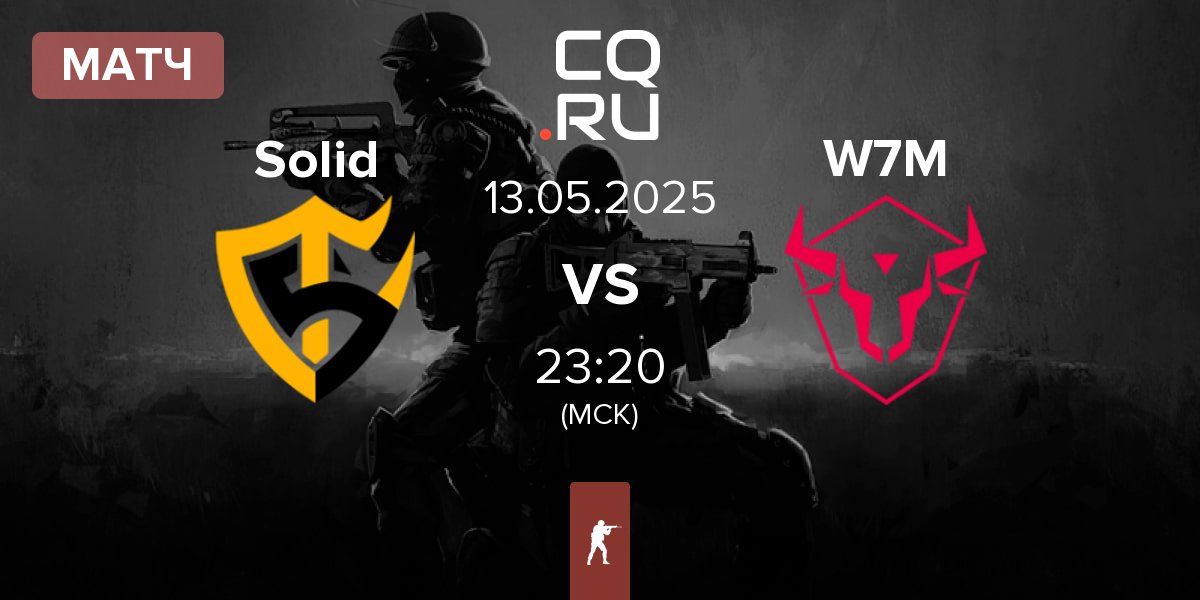 Матч Team Solid Solid vs W7M Esports W7M | 13.05