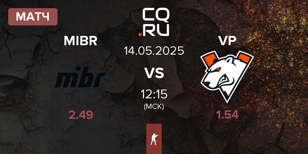 Матч Made in Brazil MIBR vs Virtus.Pro VP | 14.05