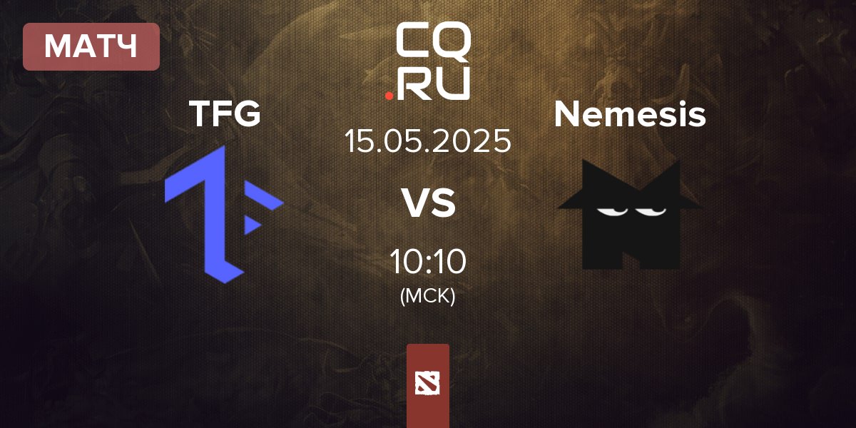 Матч Tech Free Gaming TFG vs Team Nemesis Nemesis | 15.05