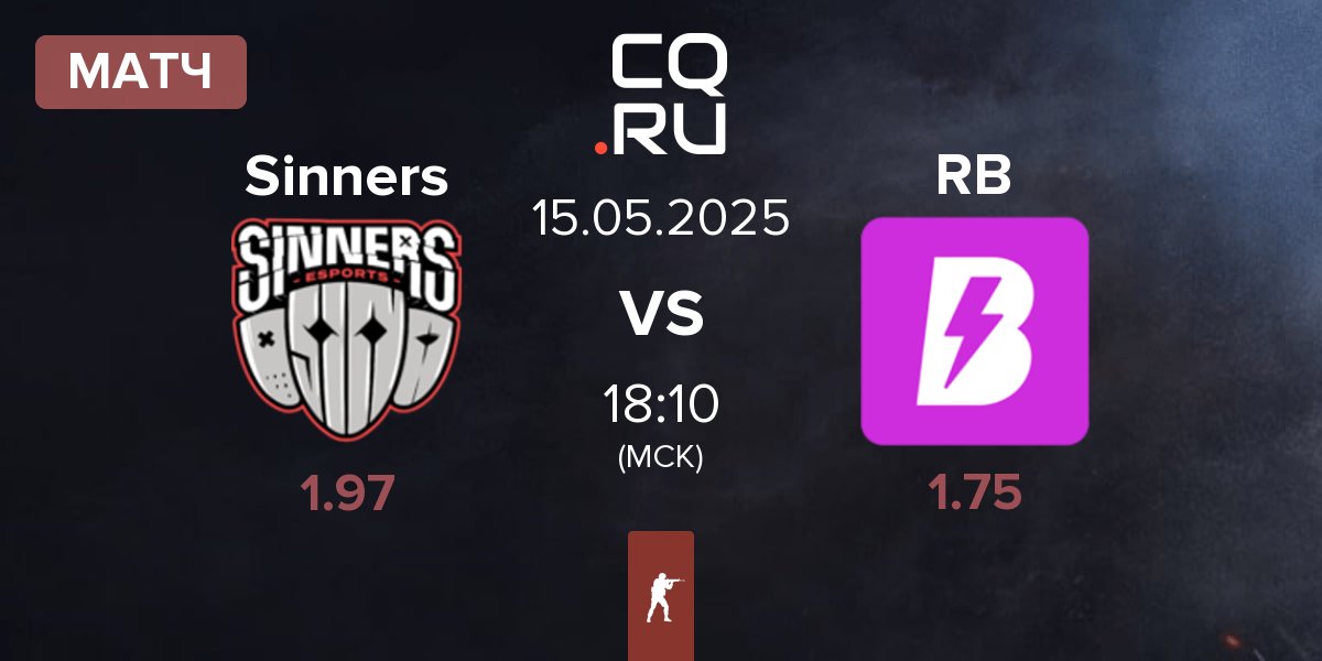 Матч Sinners Esports Sinners vs RUSH B RB | 15.05