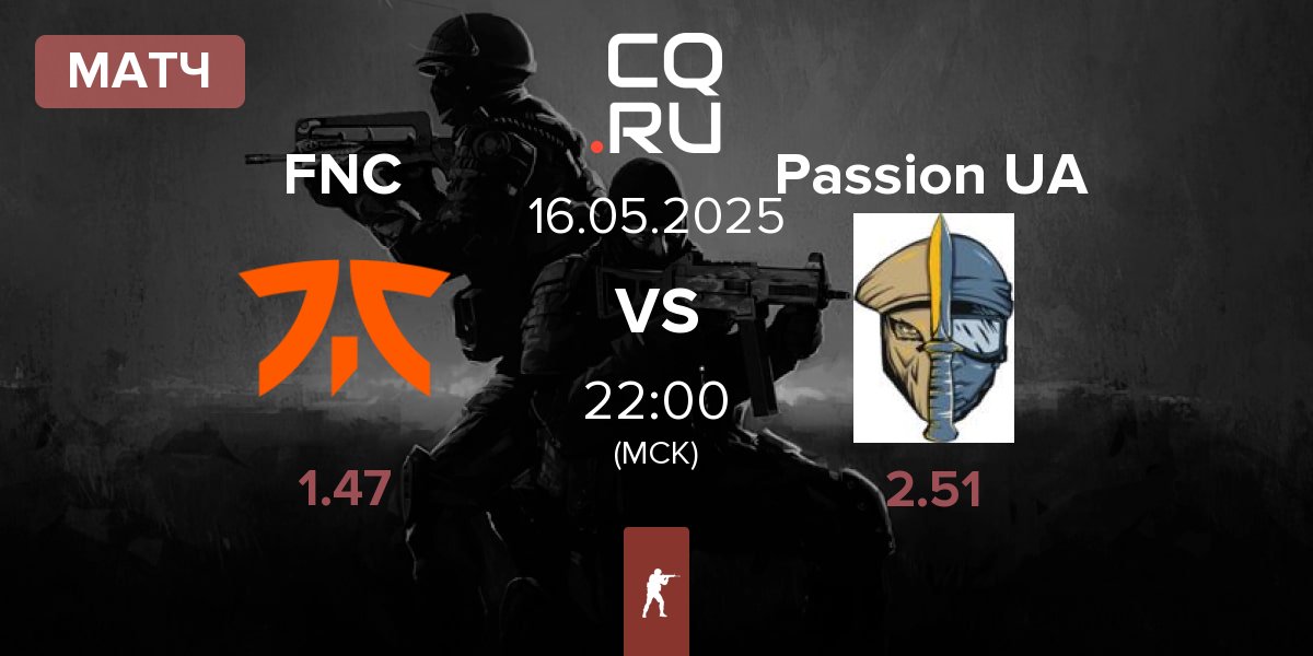 Матч Fnatic FNC vs Passion UA | 16.05