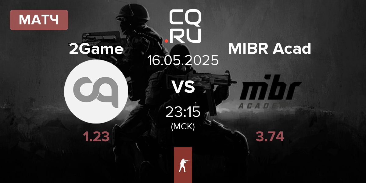 Матч 2GAME 2Game vs MIBR Academy MIBR Acad | 16.05