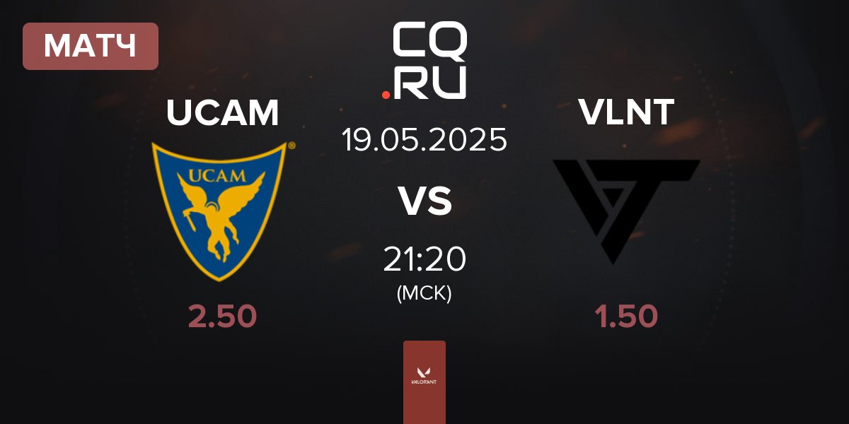 Матч UCAM Esports Club UCAM vs Valiant VLNT | 19.05