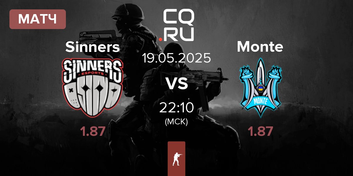 Матч Sinners Esports Sinners vs Monte | 19.05