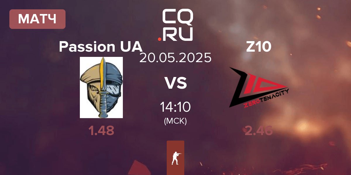 Матч Passion UA vs Zero Tenacity Z10 | 20.05