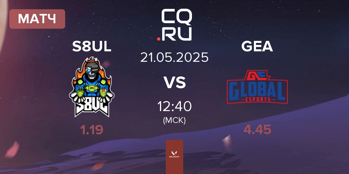 Матч S8UL Esports S8UL vs Global Esports Academy GEA | 21.05