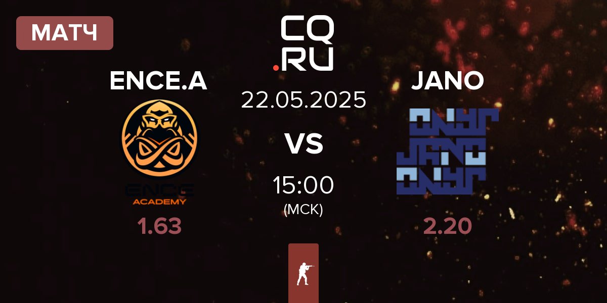 Матч ENCE Academy ENCE.A vs JANO Esports JANO | 22.05