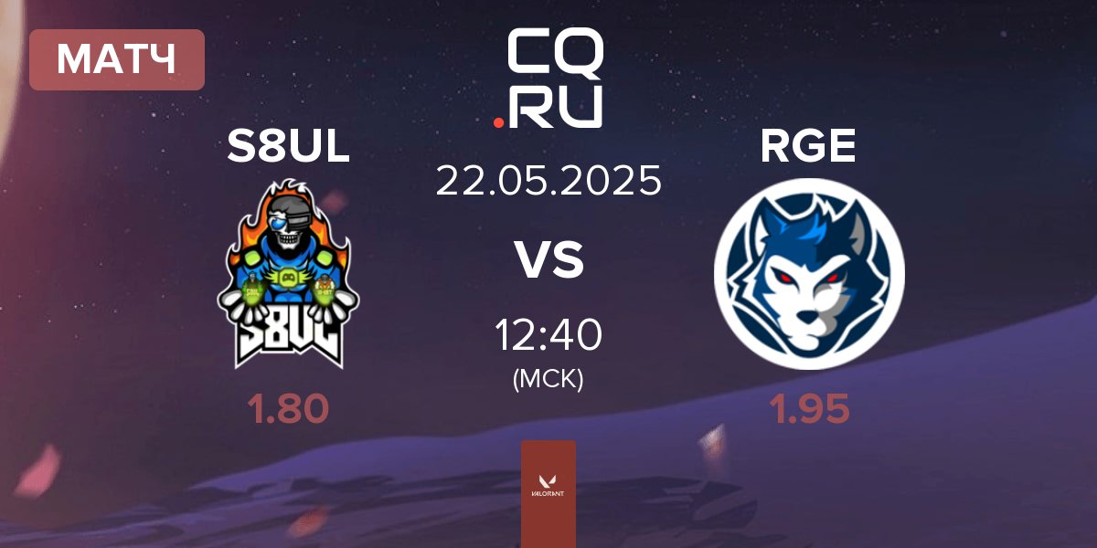 Матч S8UL Esports S8UL vs Reckoning Esports RGE | 22.05