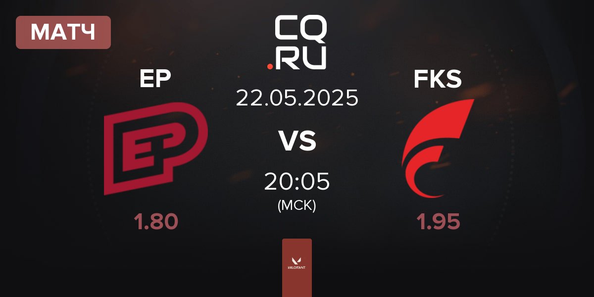 Матч Enterprise Esports EP vs FOKUS FKS | 22.05