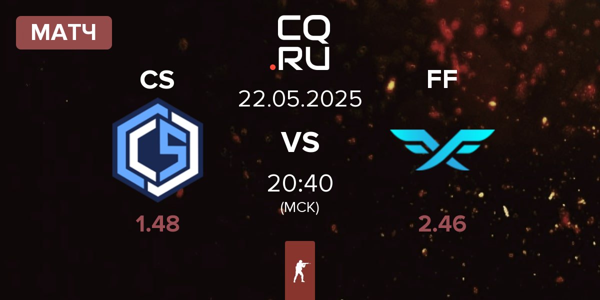Матч CYBERSHOKE Esports CS vs Fire Flux Esports FF | 22.05