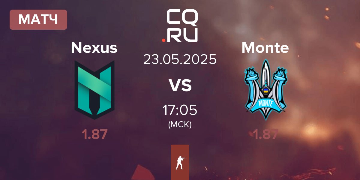 Матч Nexus Gaming Nexus vs Monte | 23.05