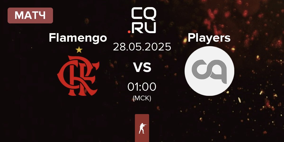 Матч Flamengo Esports Flamengo vs Players | 28.05