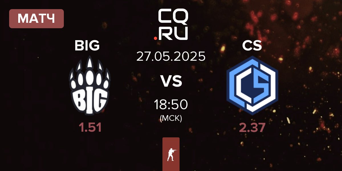 Матч BIG vs CYBERSHOKE Esports CS | 27.05