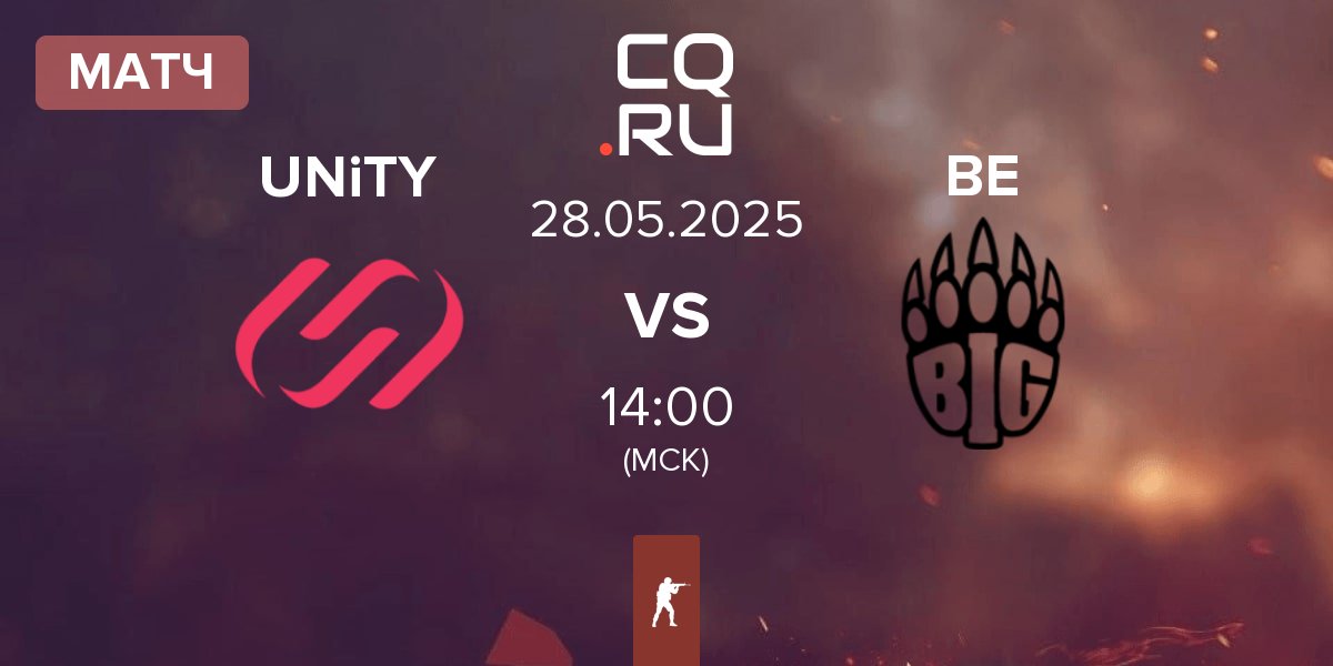 Матч UNiTY Esports UNiTY vs BIG EQUIPA BE | 28.05