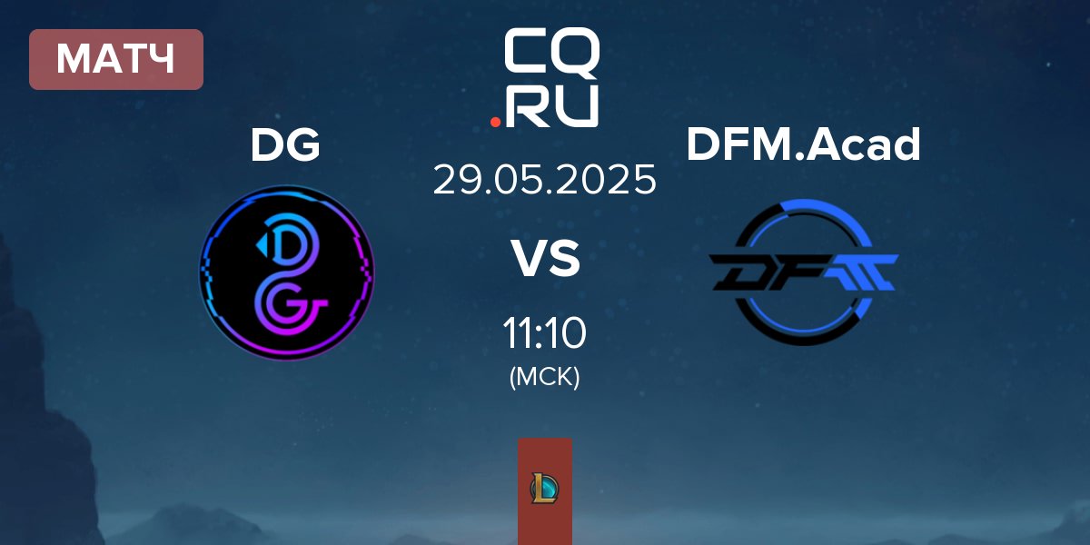 Матч Deltan Gaming DG vs DetonatioN FocusMe Academy DFM.Acad | 29.05