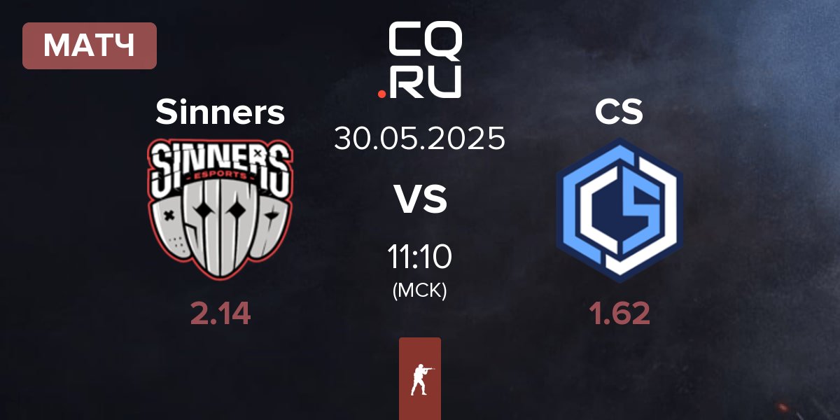 Матч Sinners Esports Sinners vs CYBERSHOKE Esports CS | 30.05