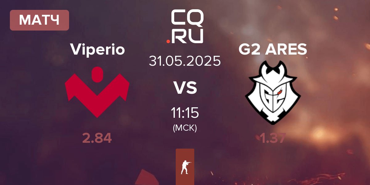 Матч Viperio vs G2 Ares G2 ARES | 31.05