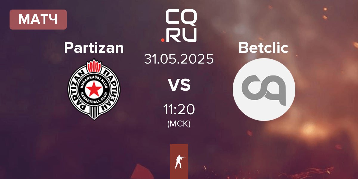 Матч Partizan Esports Partizan vs Betclic Apogee Esports Betclic | 31.05