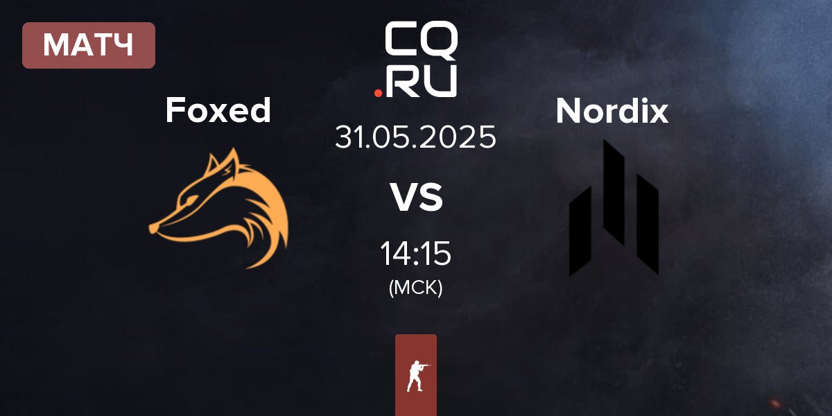 Матч Foxed Gaming Foxed vs Nordix | 31.05